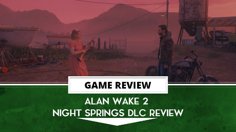 Alan Wake Night Springs Dlc Review Surreal Shorts