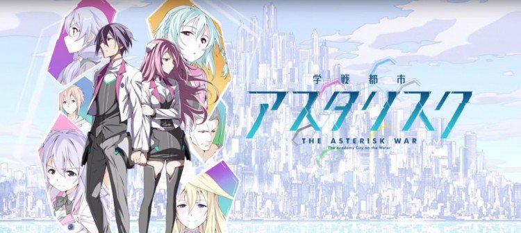 Aniplex of America Acquires The Asterisk War - Anime Herald
