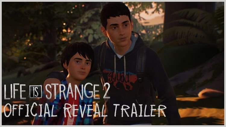 life is strange 2 reveal trailer
