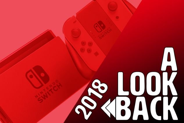 Nintendo 2018 A Look Back