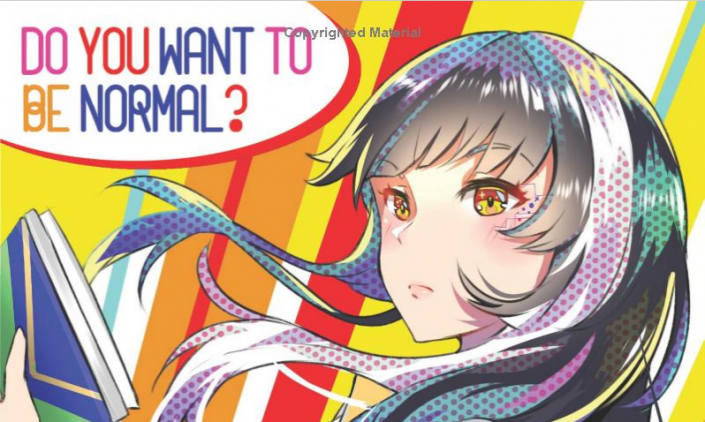 Do You Want to be Normal?
