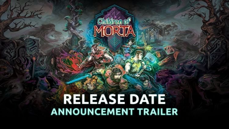 Children of Morta release date