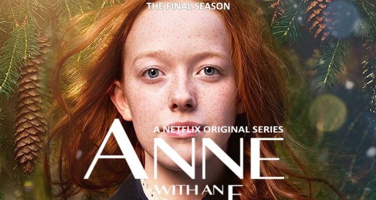 ‘Anne with an E’ Announces Final Season – The Outerhaven