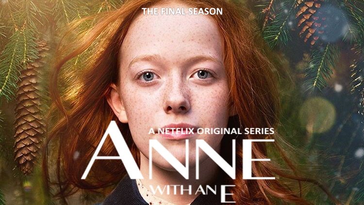 Netflix-Anne-with-an-E-final-season 750X422