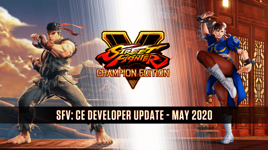 Street Fighter V CE Dev Update May 2020