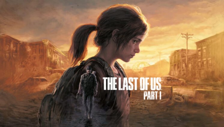 the-last-of-us-part-1-remake-review-header The Last Of Us Part 1 PC Review