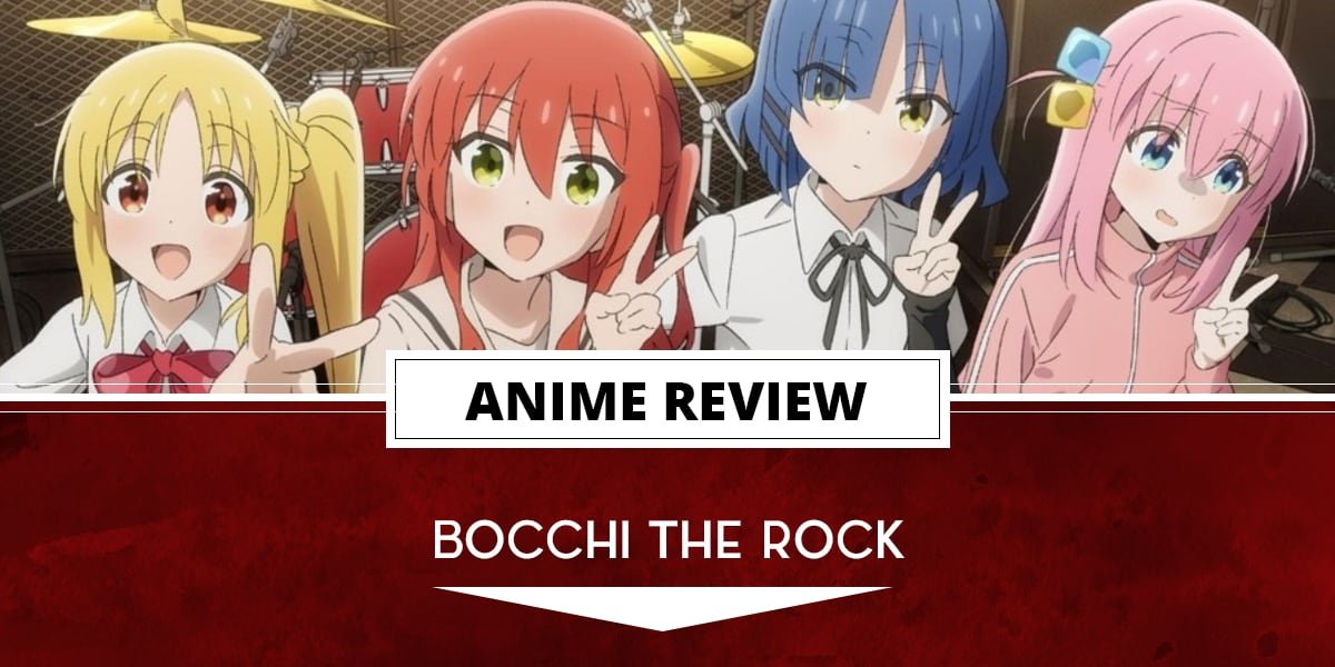 Anime Review: Bocchi the Rock