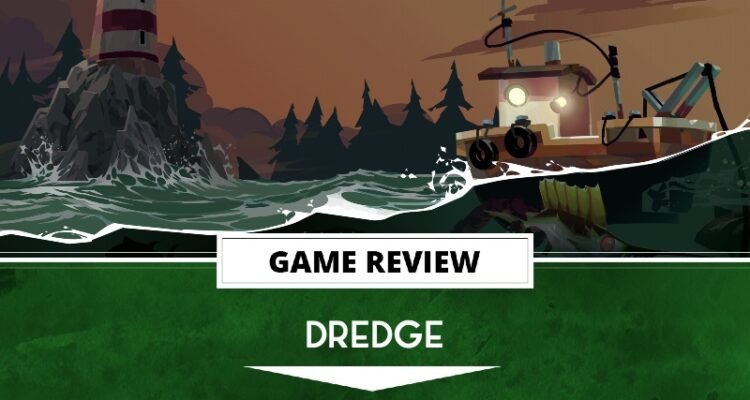 Dredge Review
