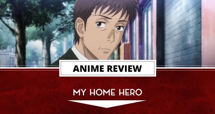 My Home Hero - MyAnimeList.net
