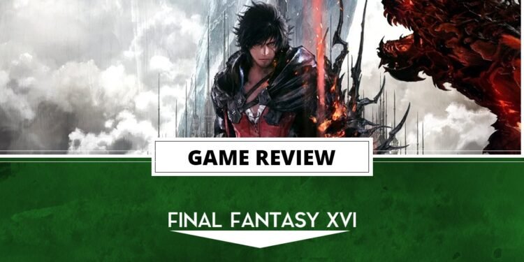 Final Fantasy XVI 16 review Square enix