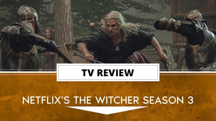 netflix the witcher season 3 review
