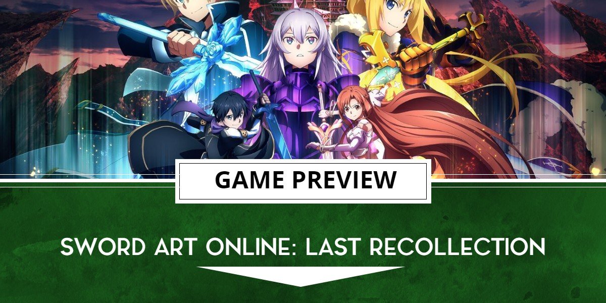 Sword Art Online: Last Recollection Reveals Gameplay In New Story