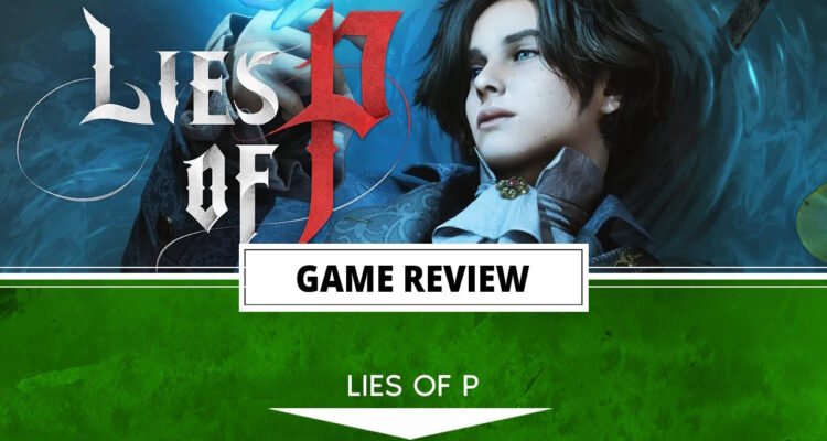 Lies of P review header image 1280x720