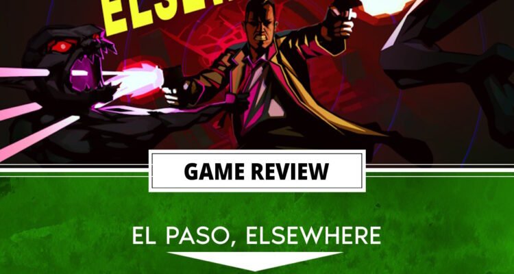 El Paso Elsewhere Review Header