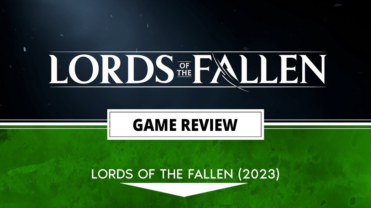 Lords of The Fallen (2023) Review (8/10) : r/gaming