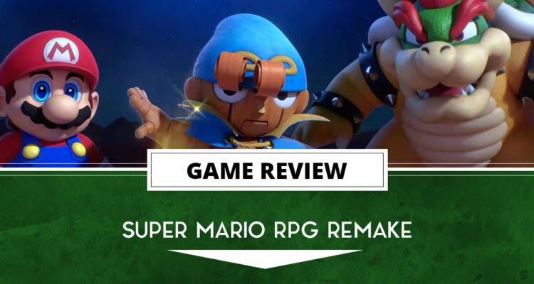 Super Mario RPG Remake Review (Switch) – The Legend Lives On