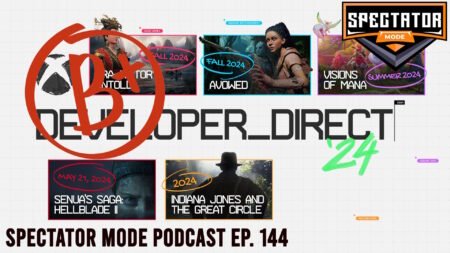 Xbox developer Direct 2024 - Spectator Mode Podcast