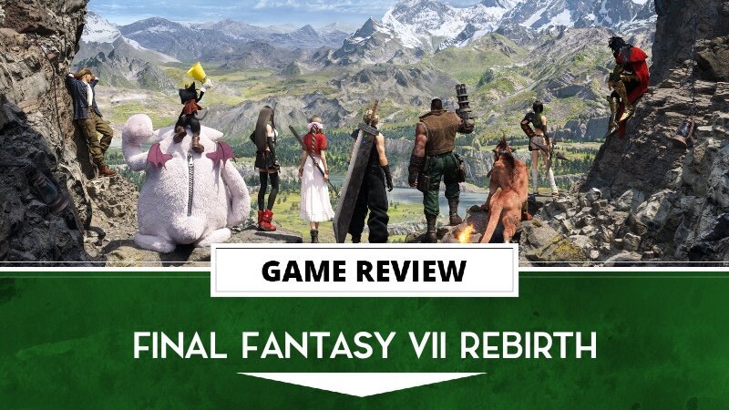 Final Fantasy VII Rebirth Review – The Pinnacle of a Journey