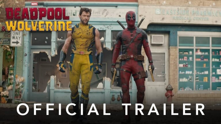 Deadpool and Wolverine Official Movie Trailer
