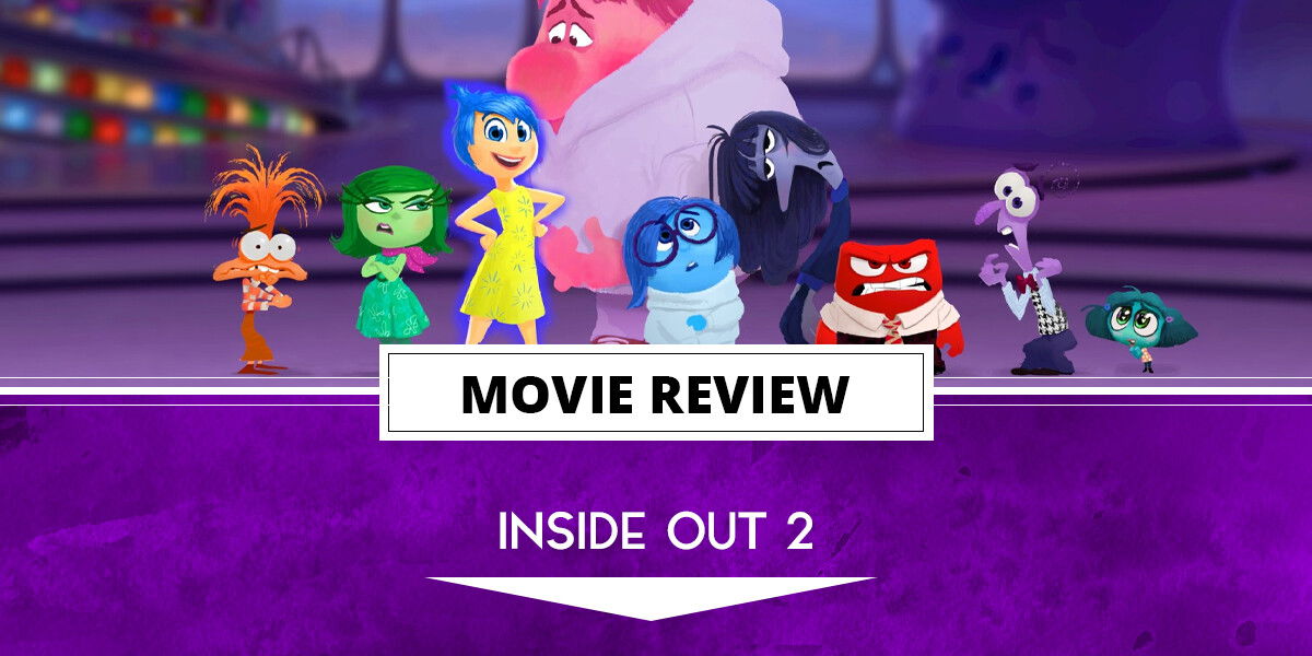 Inside Out 2 Review – Tackling New Emotions