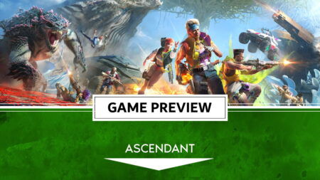 ascendant hands-on preview