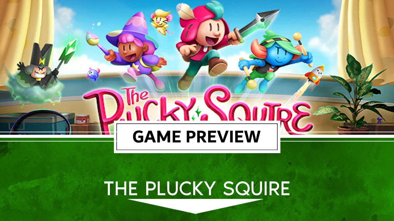 The Plucky Squire preview