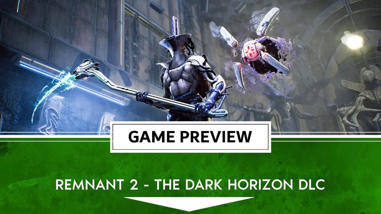 remnant 2 dark horizon preview header-1