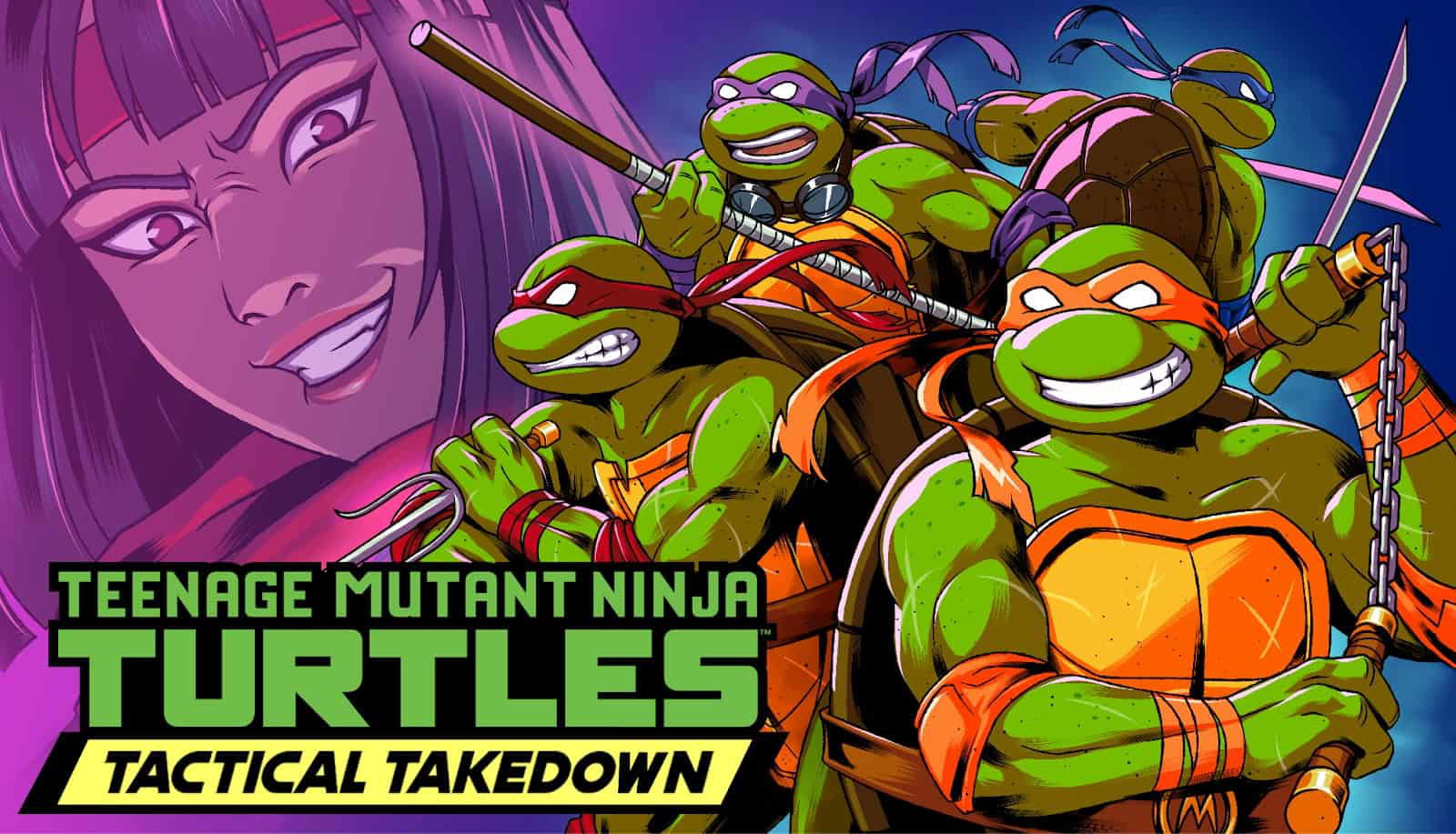 Each of the Teenage Mutant Ninja Turtles in front of Karai's face and the text "Teenage Mutant Ninja Turtles Tactical Takedown"