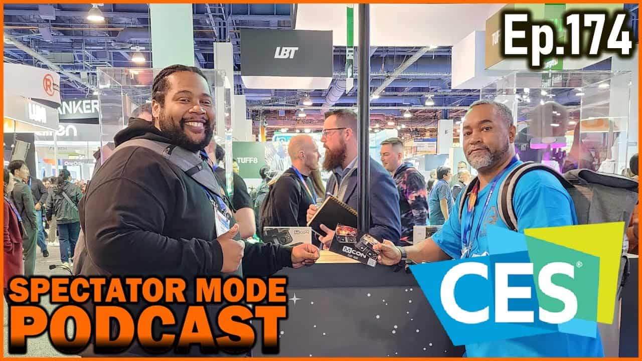 Experiencing CES 2025 for the first time | Spectator Mode Podcast Ep. 174